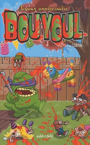 Joyeux anniversaire Bouyoul