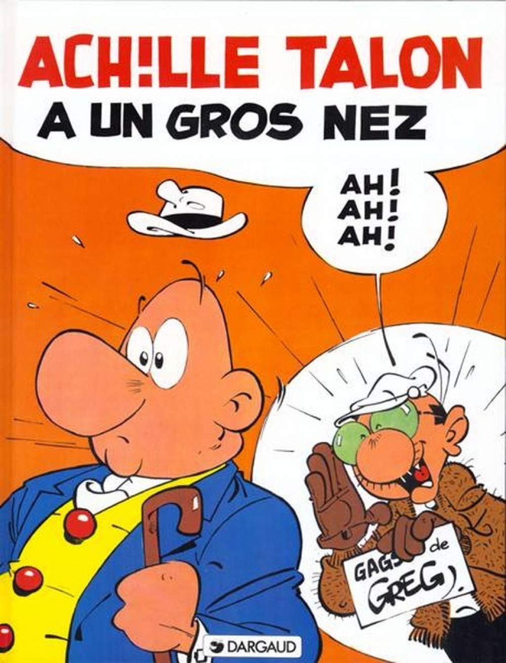 Achille Talon à un gros nez