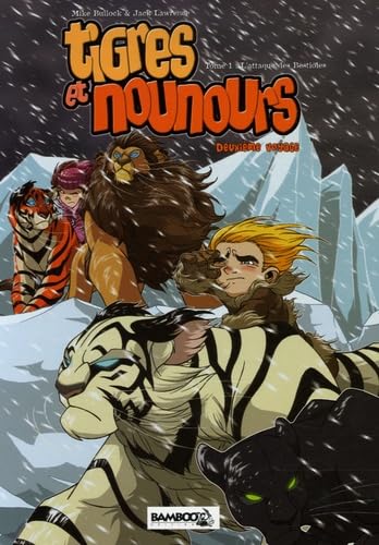 Tigres et Nounours deuxième voyage, Tome 1 : L'attaque des bestioles
