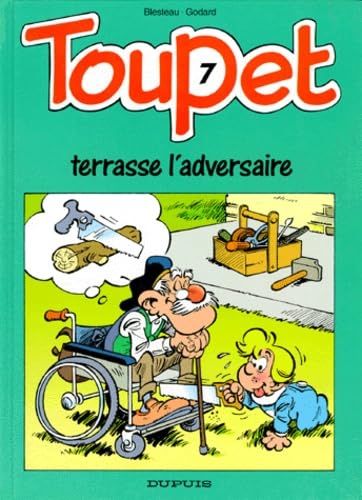 TOUPET TERRASSE L'ADVERSAIRE