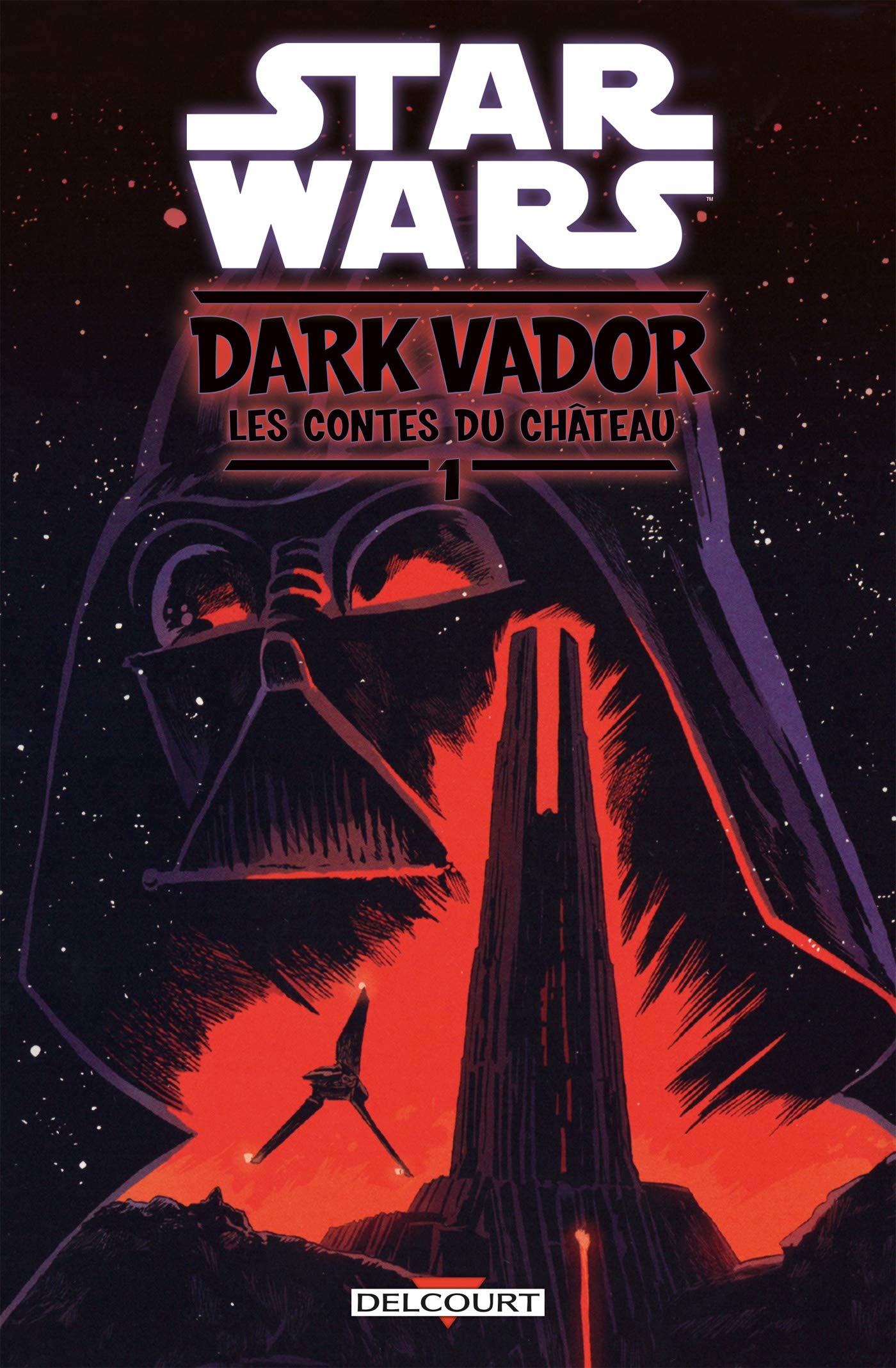 Série Star Wars - Dark Vador : Les Contes Du Château