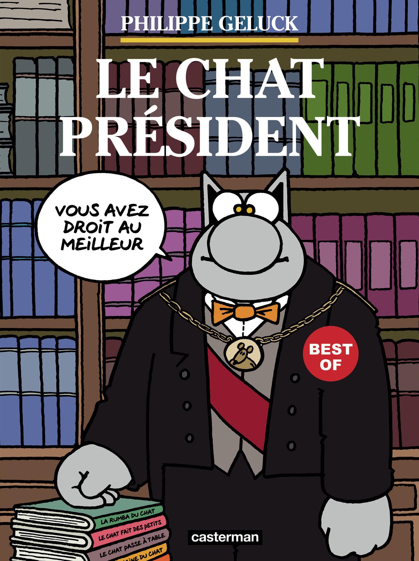 Le Chat président: Best of du Chat
