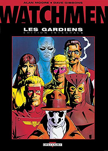 Watchmen, les Gardiens - L'Intégrale