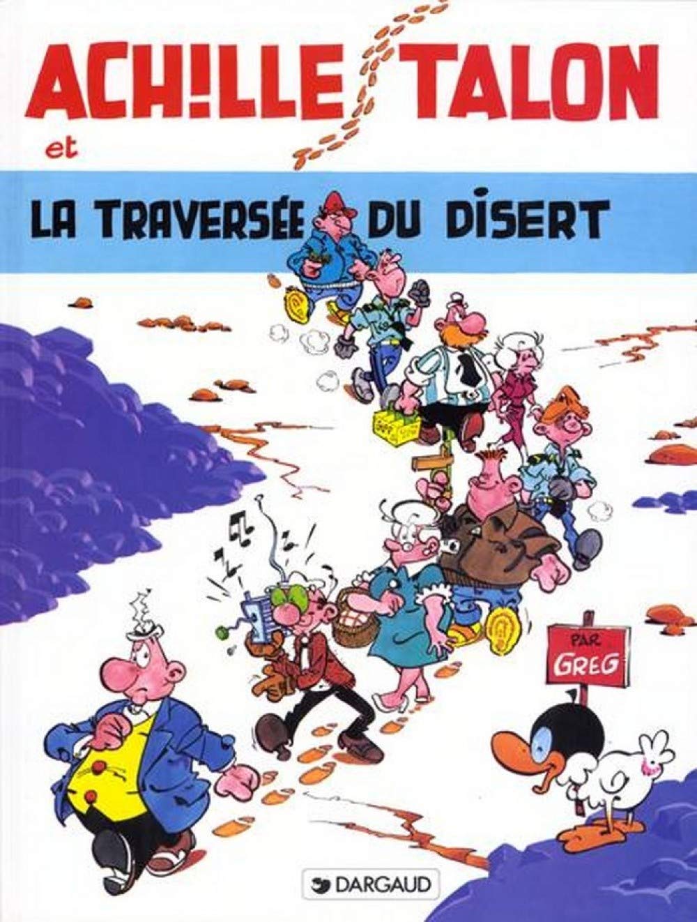Achille Talon et la traversée du disert