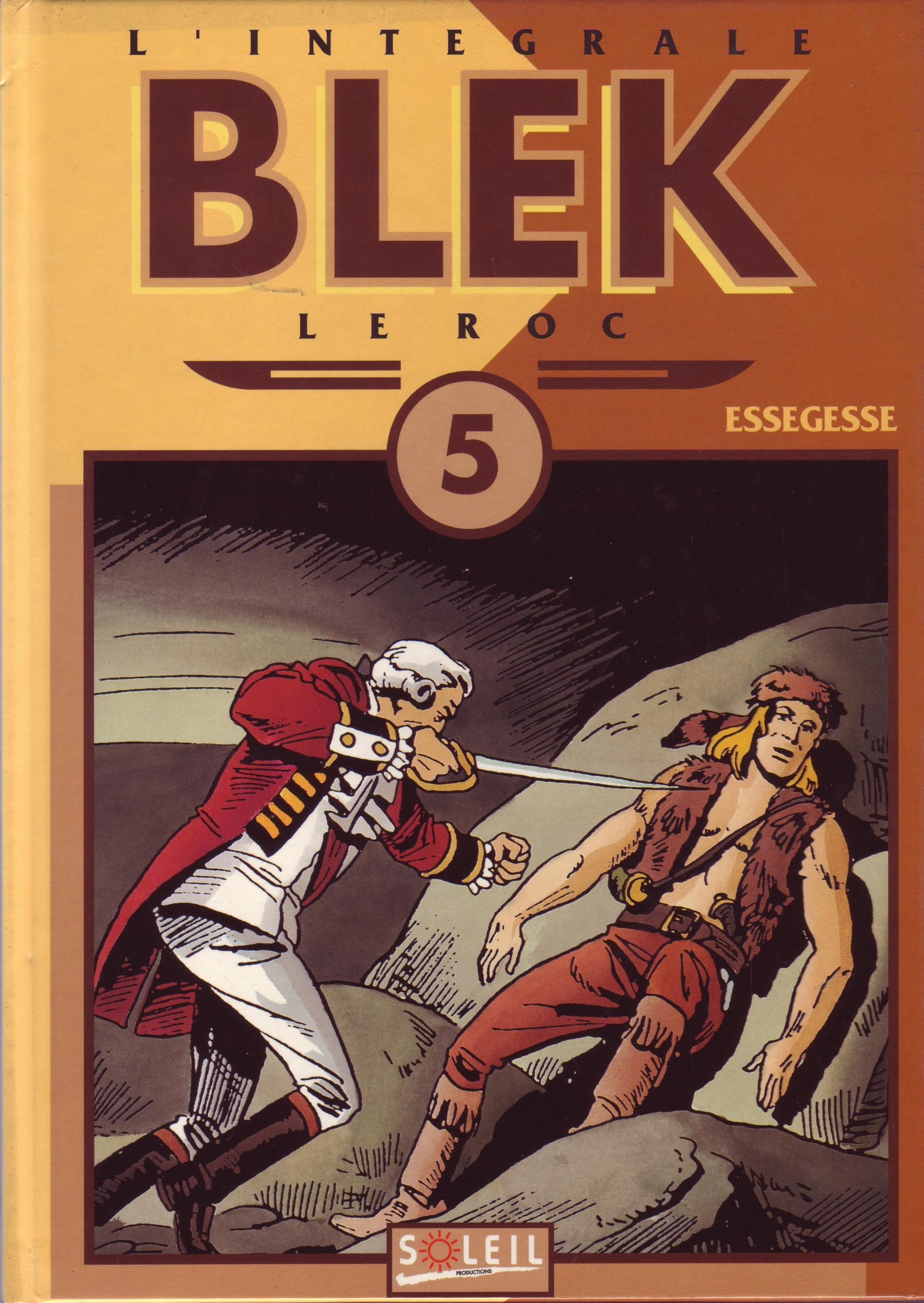 Blek le roc, l'intégrale