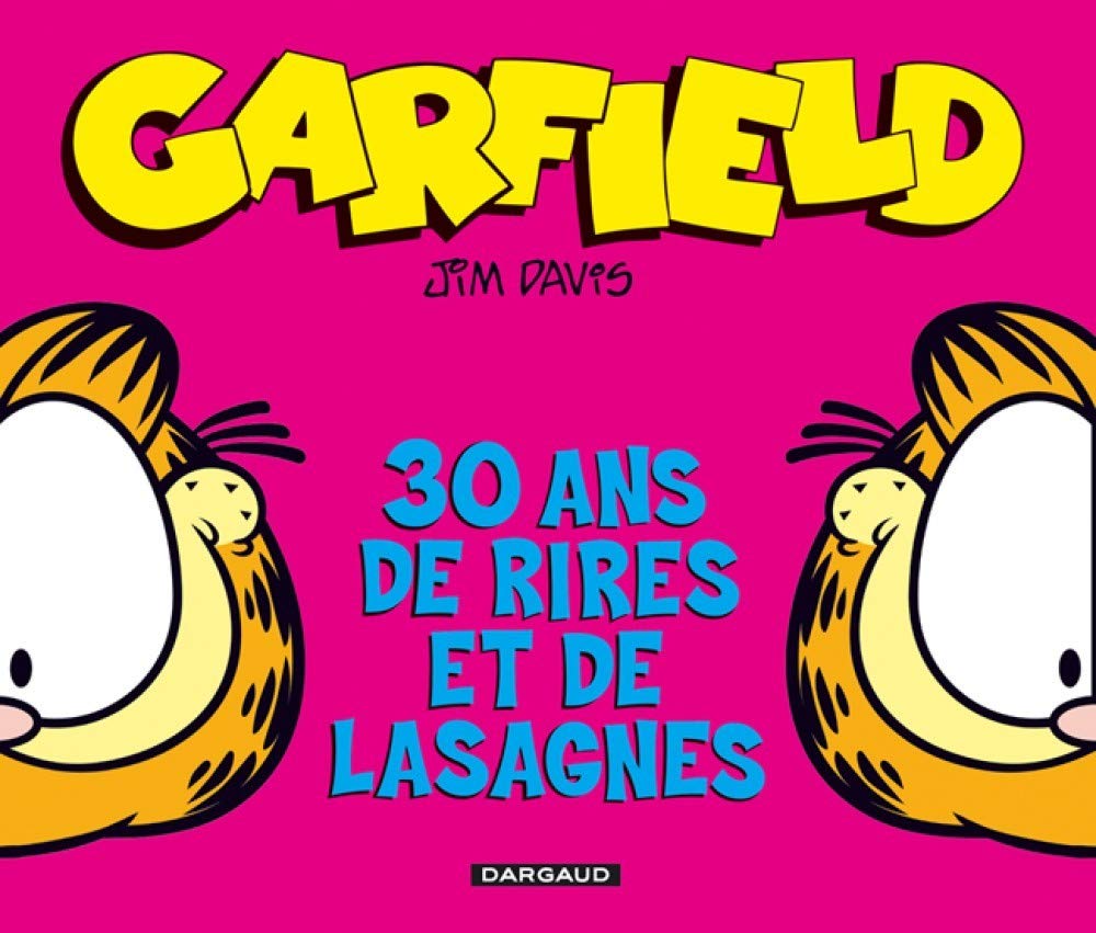 Garfield Hors-série - 30 Ans de rires et de lasagnes