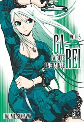 Ga-Rei : La bête enchaînée
