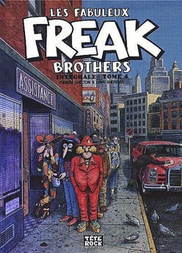 Les Fabuleux Freak Brothers Intégrale
