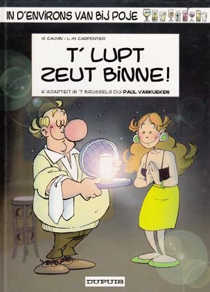 T' LUPT ZEUT BINNE !