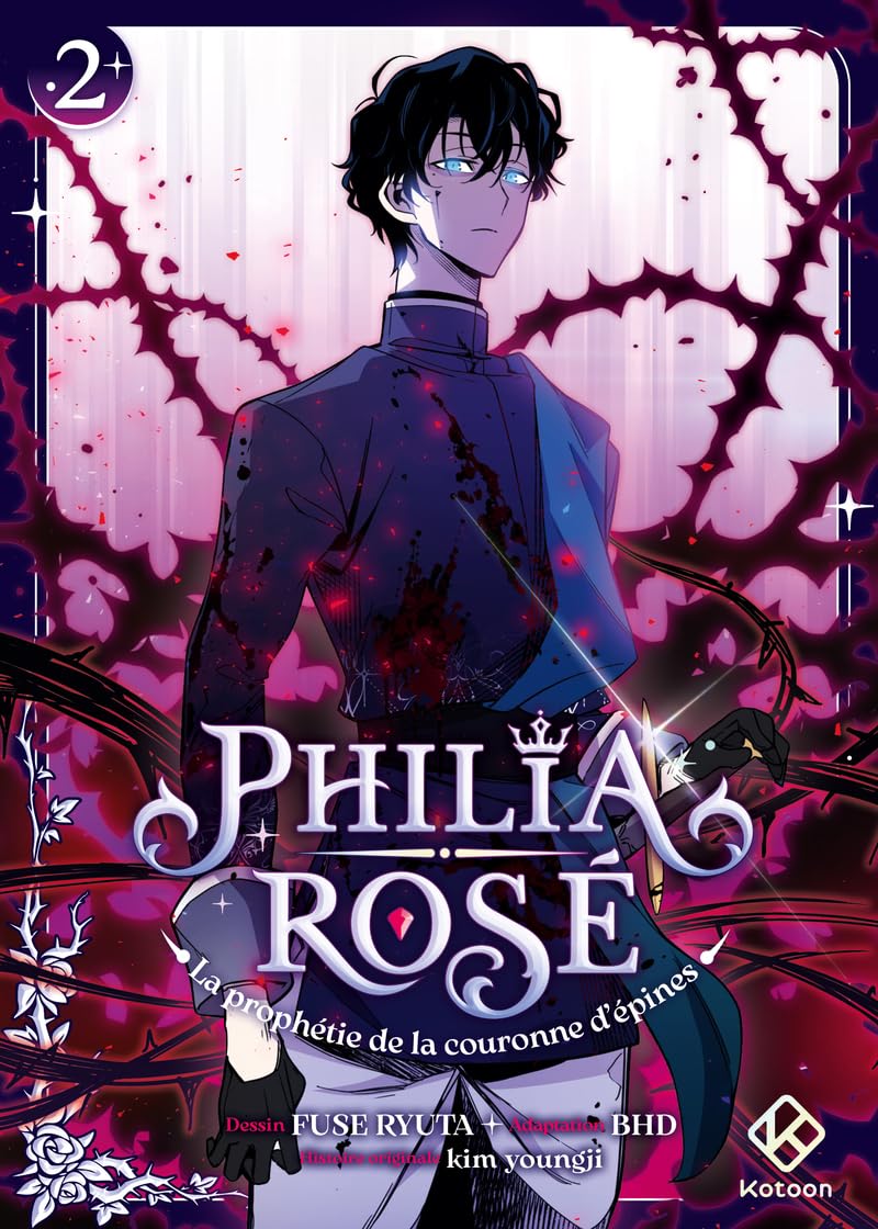 Philia Rosé : La prophétie de la couronne d'épines