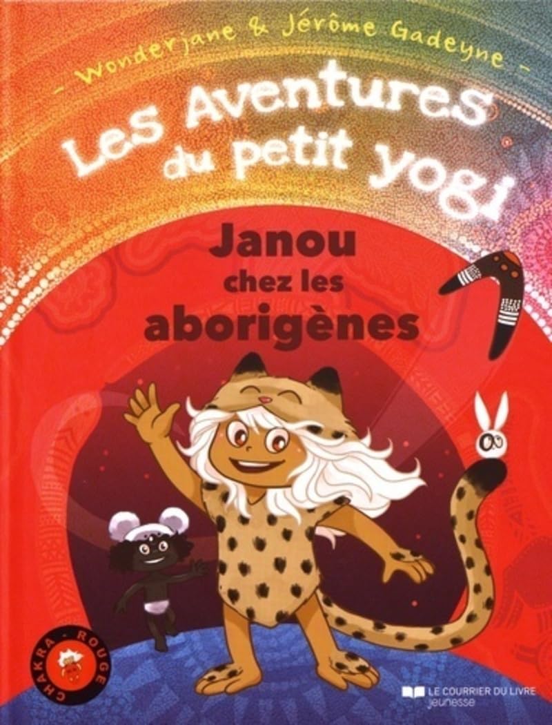 Janou chez les aborigènes