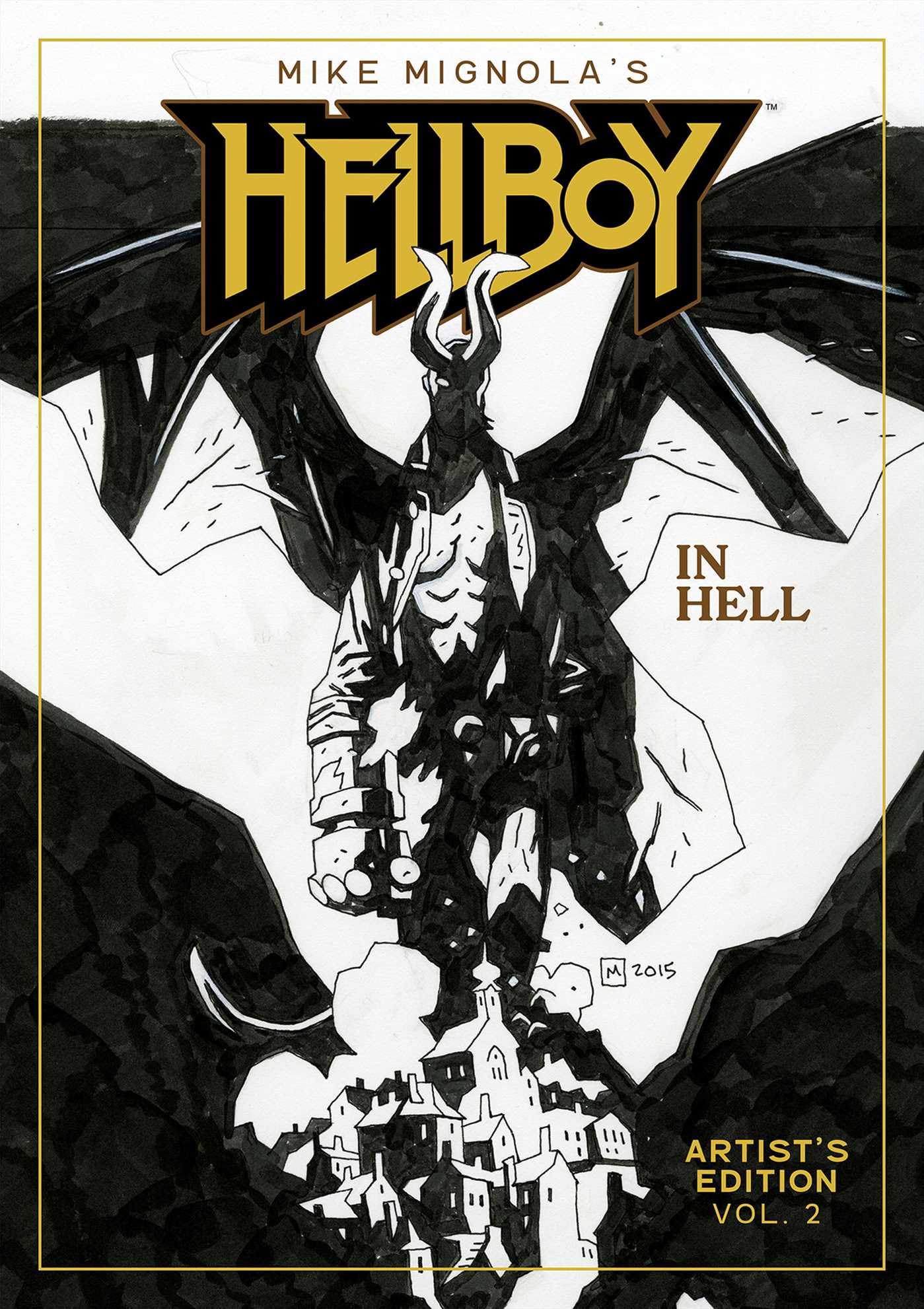 Mike Mignola's Hellboy in Hell Book 2 Artist's Edition: Artist's Edition