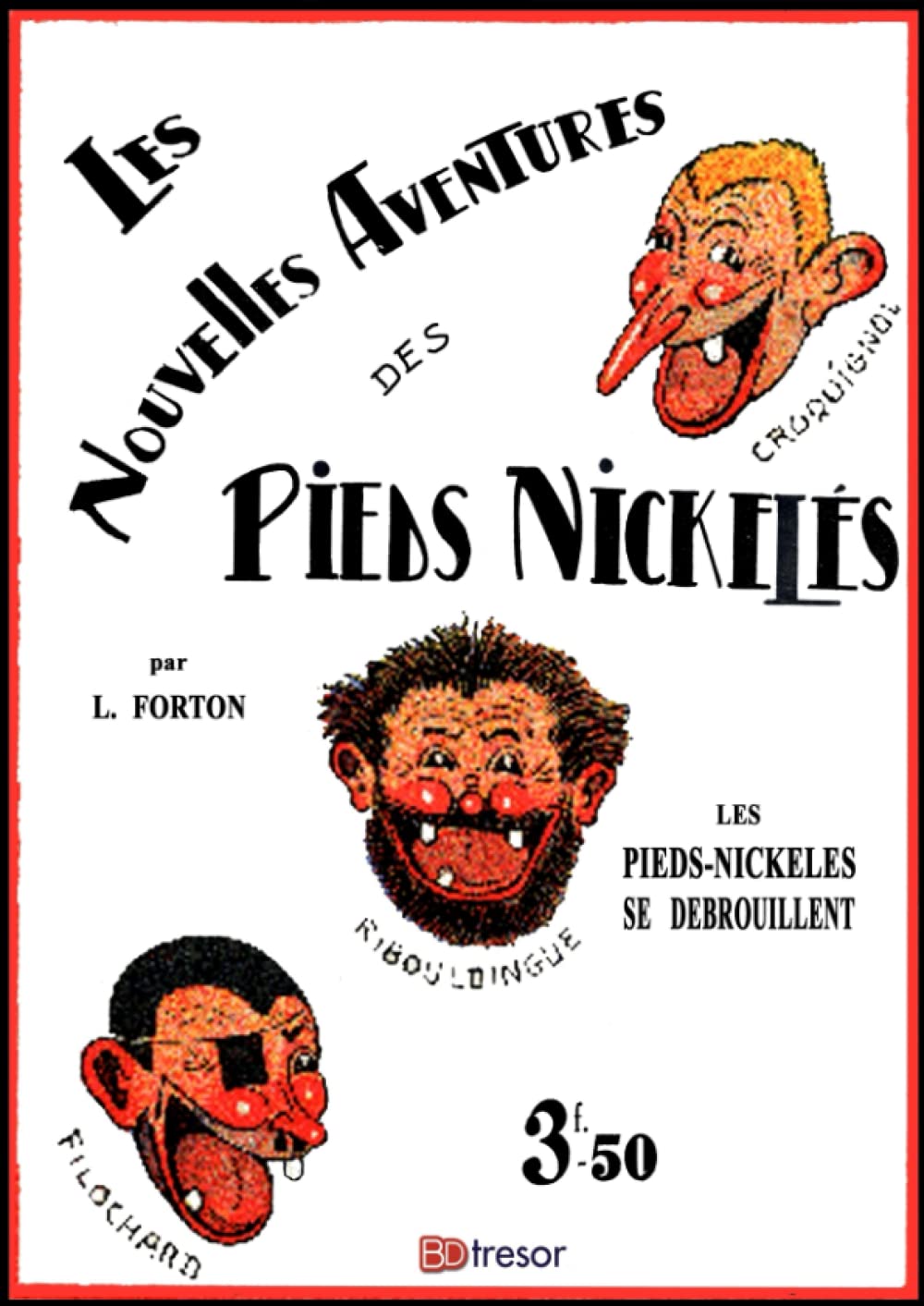 Les nouvelles aventures des Pieds Nickelés T1 Les pieds-Nickelés se débrouillent