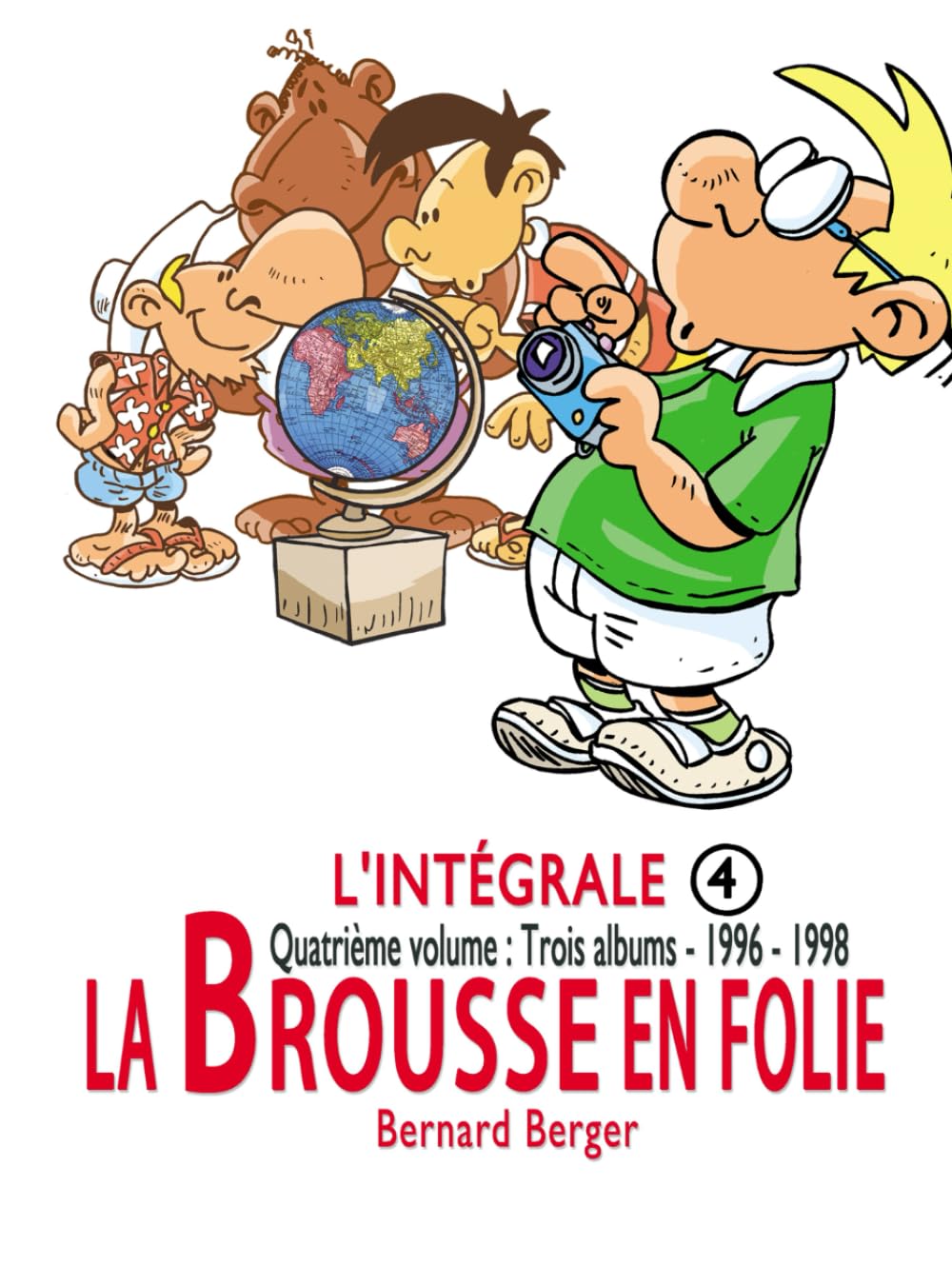 La Brousse en Folie : Intégrale 4