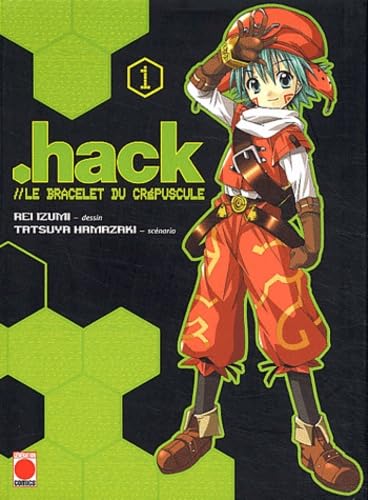 Best Of - Hack, le bracelet du crépuscule, Tome 1