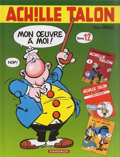 Achille Talon - L'Intégrale