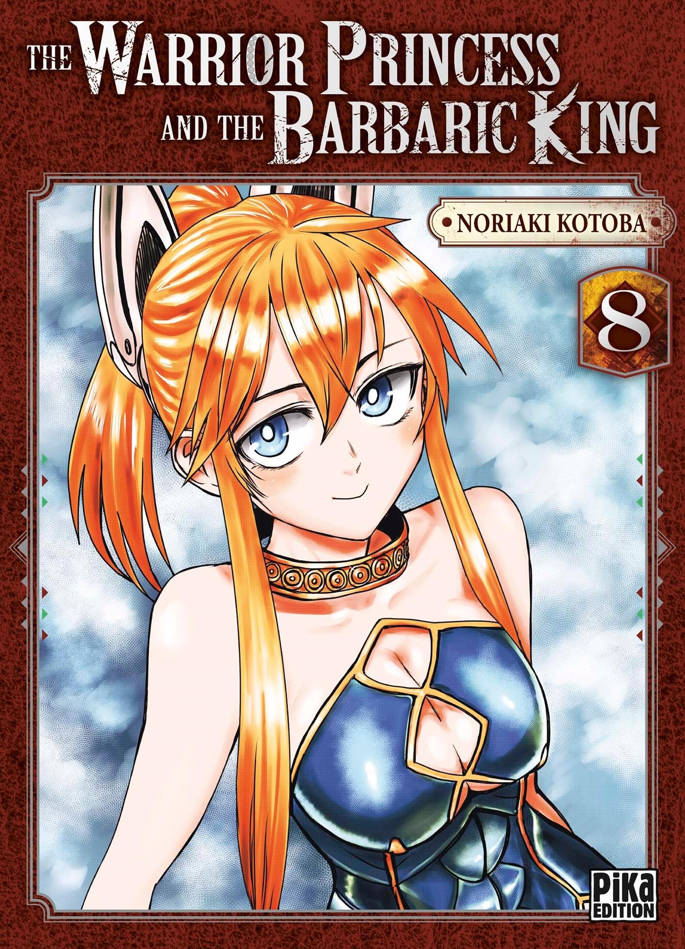 The Warrior Princess and the Barbaric King
