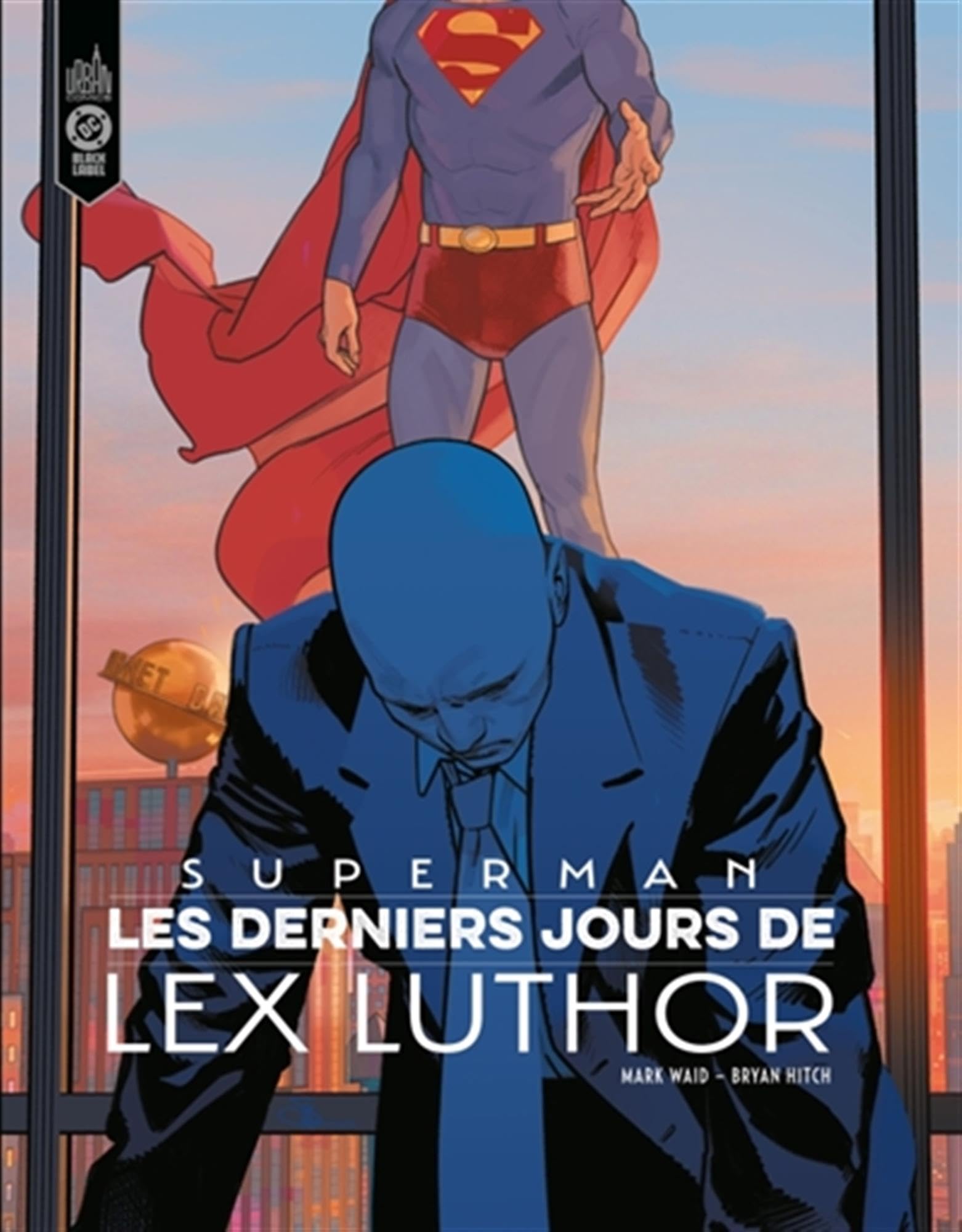 Les Derniers Jours de Lex Luthor