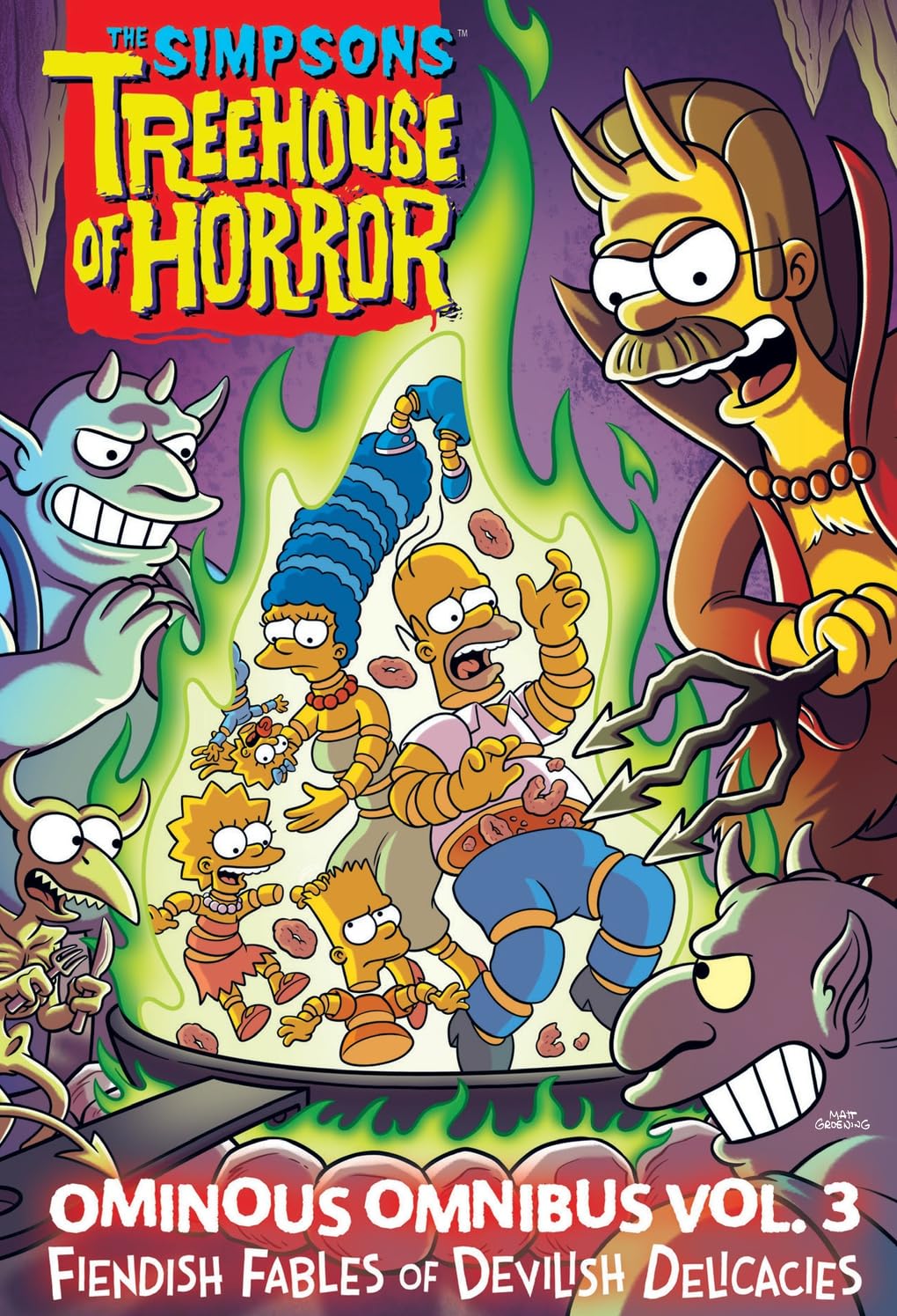 The Simpsons Treehouse of Horror Omnibus 3: Fiendish Fables of Devilish Delicacies
