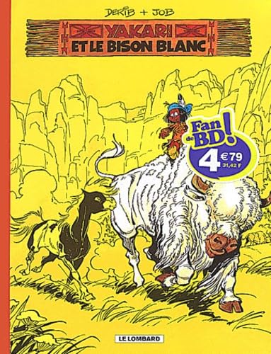 Fan de BD!, Yakari, tome 2 : Le bison blanc