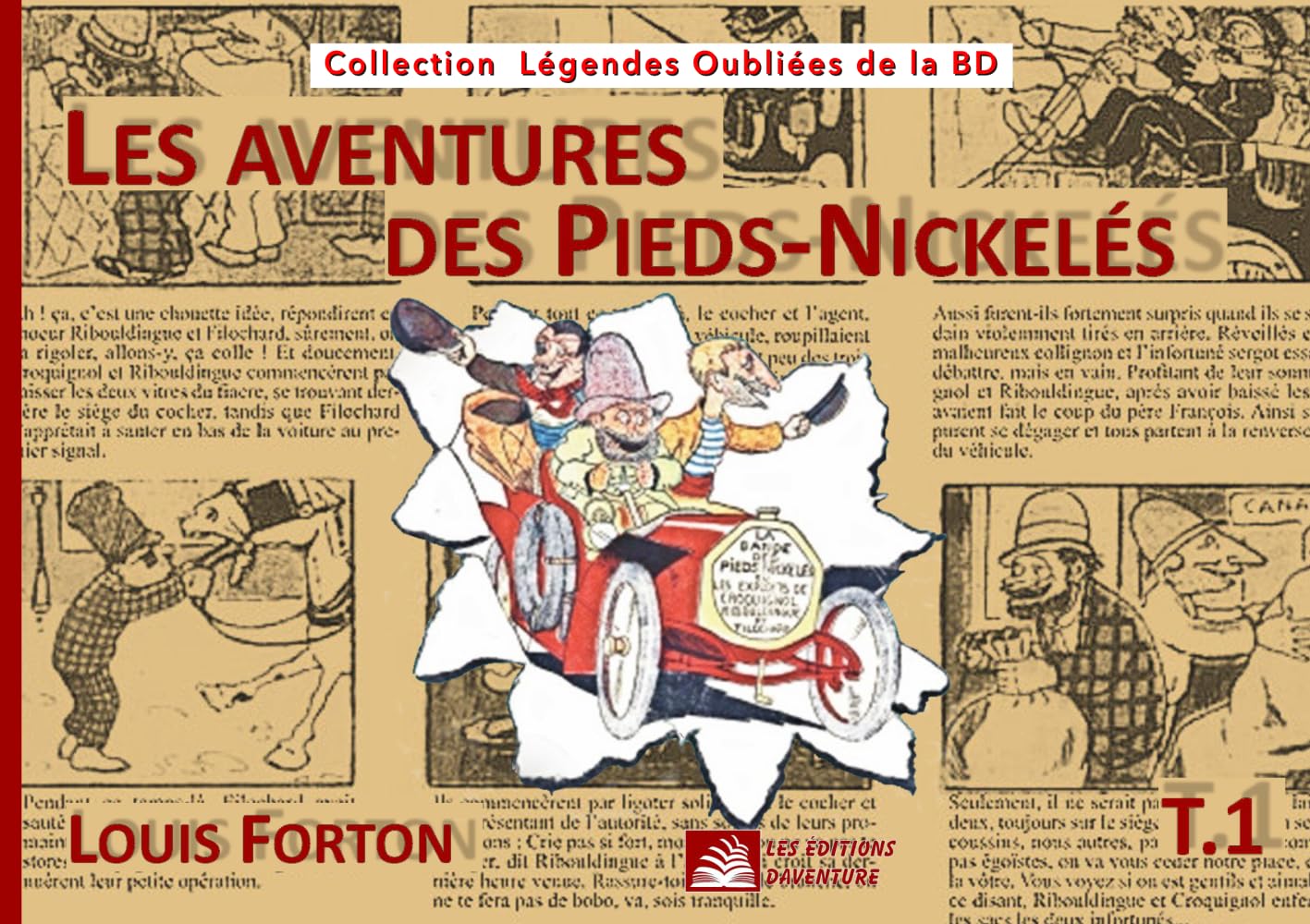 Les aventures des Pieds-Nickelés: Tome 1