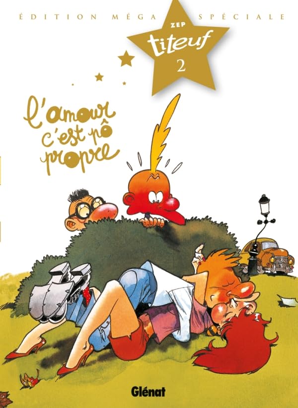 Titeuf - Spécial Titeuf le film - Tome 02: L'Amour, c'est pô propre.