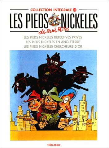Les Pieds Nickelés, L'Intégrale