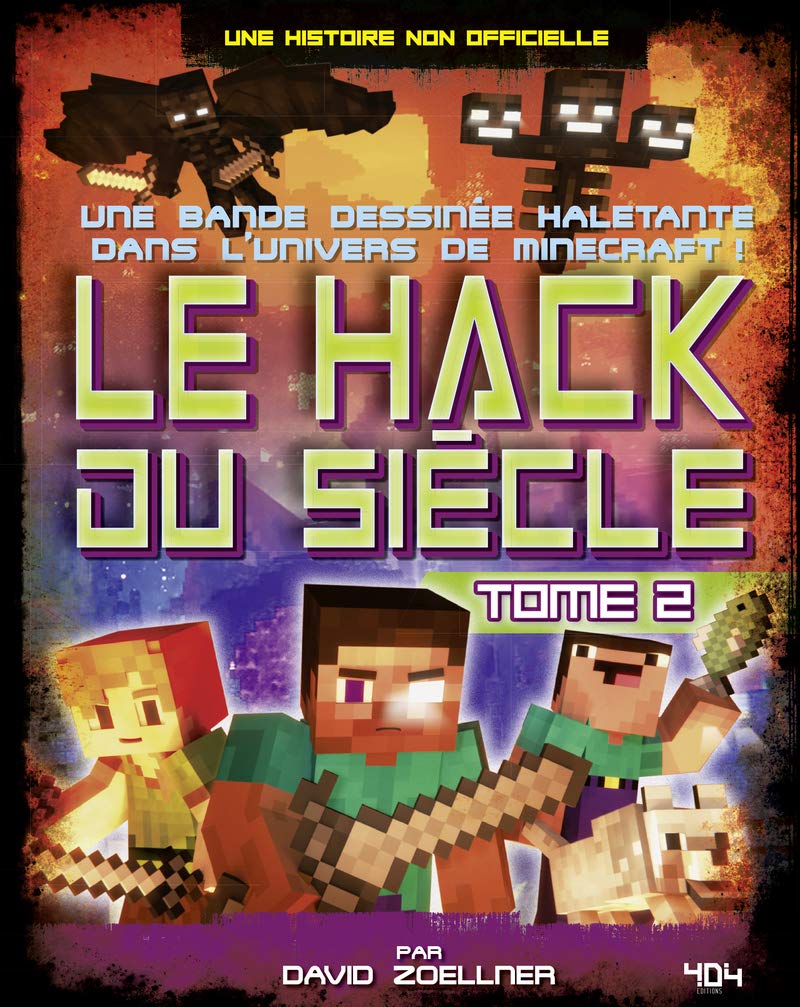 Minecraft : Le Hack du siècle Tome 2 - Bande dessinée jeunesse humour - Dès 10 ans (02)