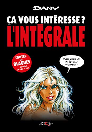 Ca Vous Intéresse ? L'intégrale