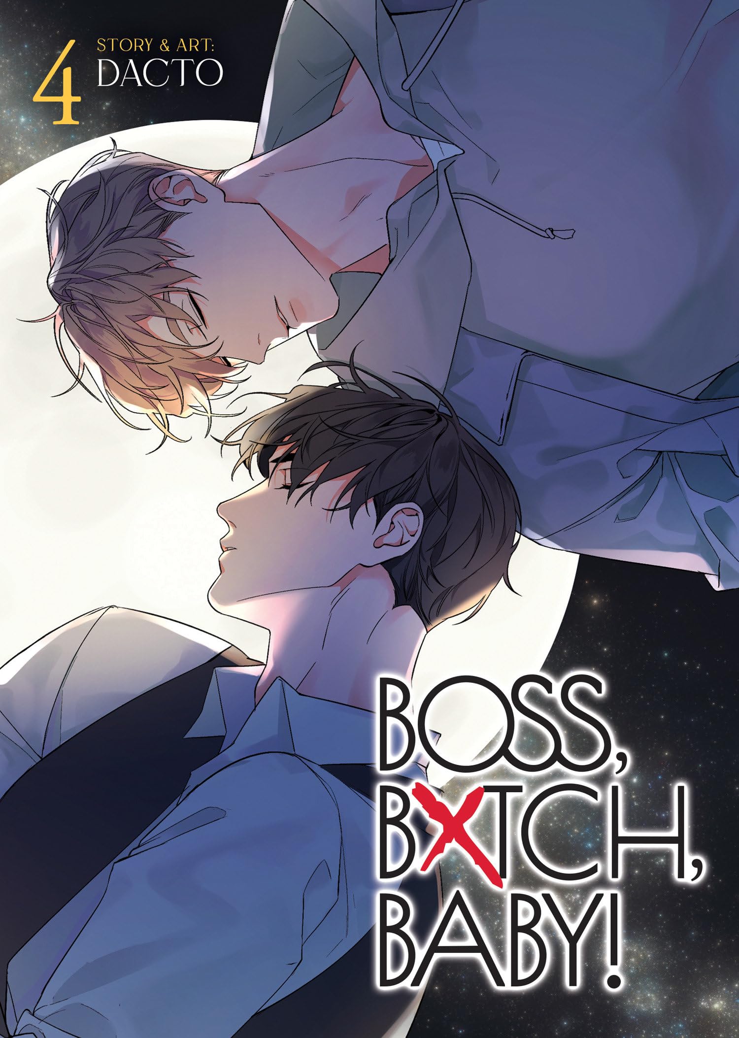 BOSS, BXTCH, BABY
