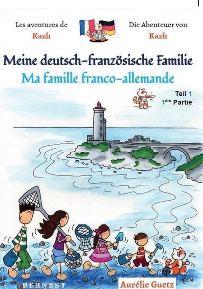 Ma famille franco-allemande / Meine deutsch-franzosische familie - 1ere partie