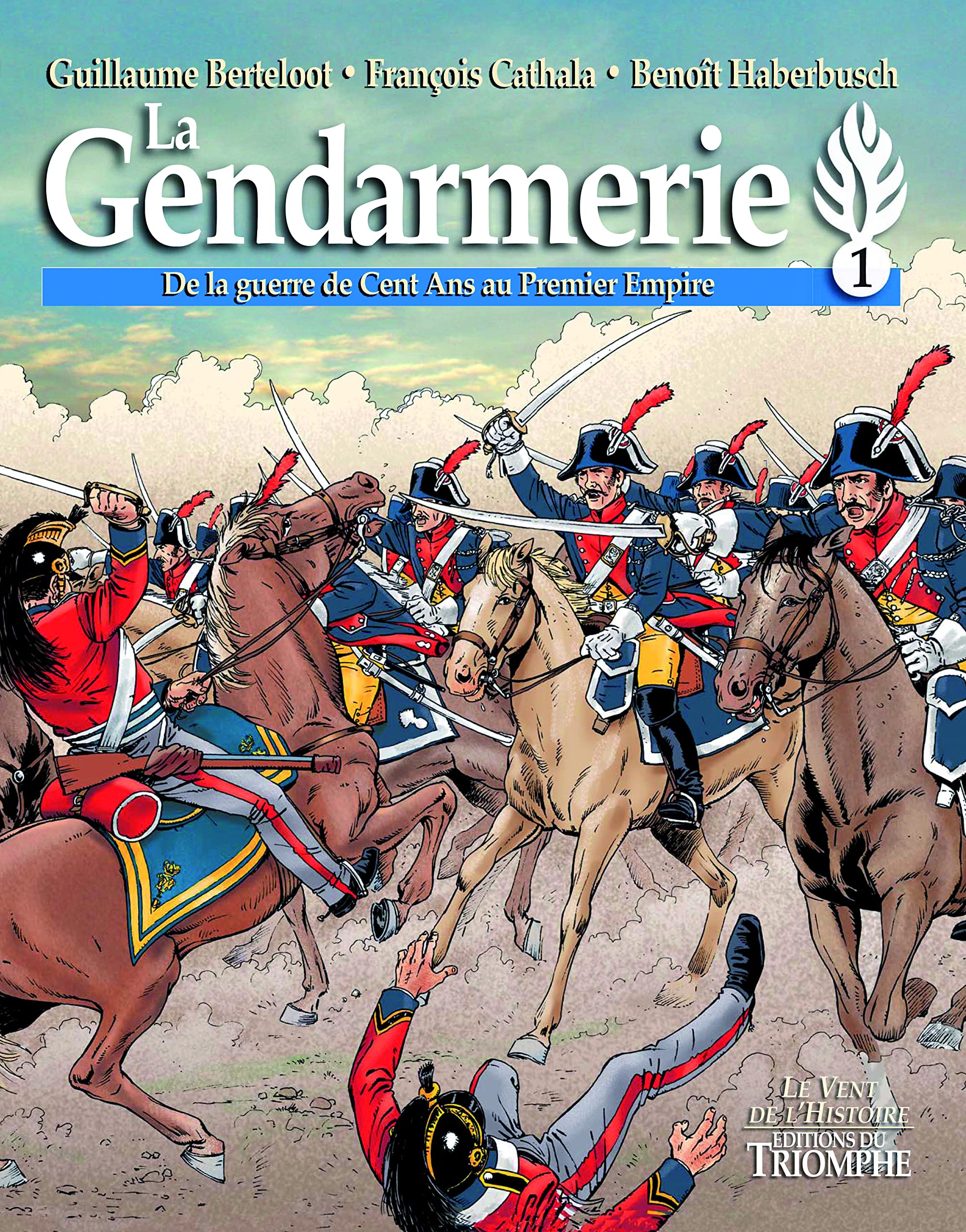 De la guerre de Cent Ans au Premier Empire