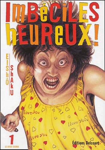 Imbéciles heureux