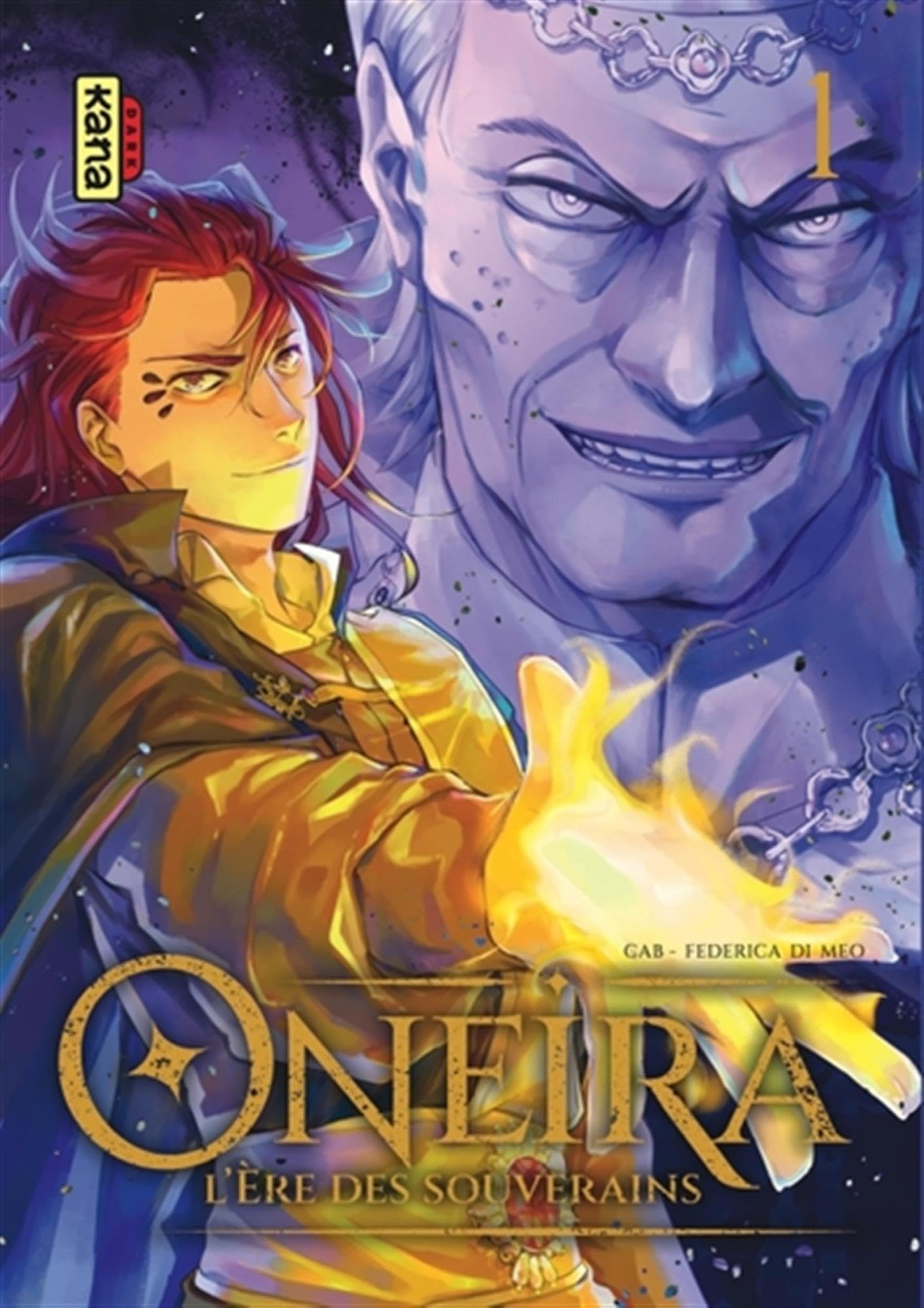 Oneira - L'ère des souverains - Tome 1