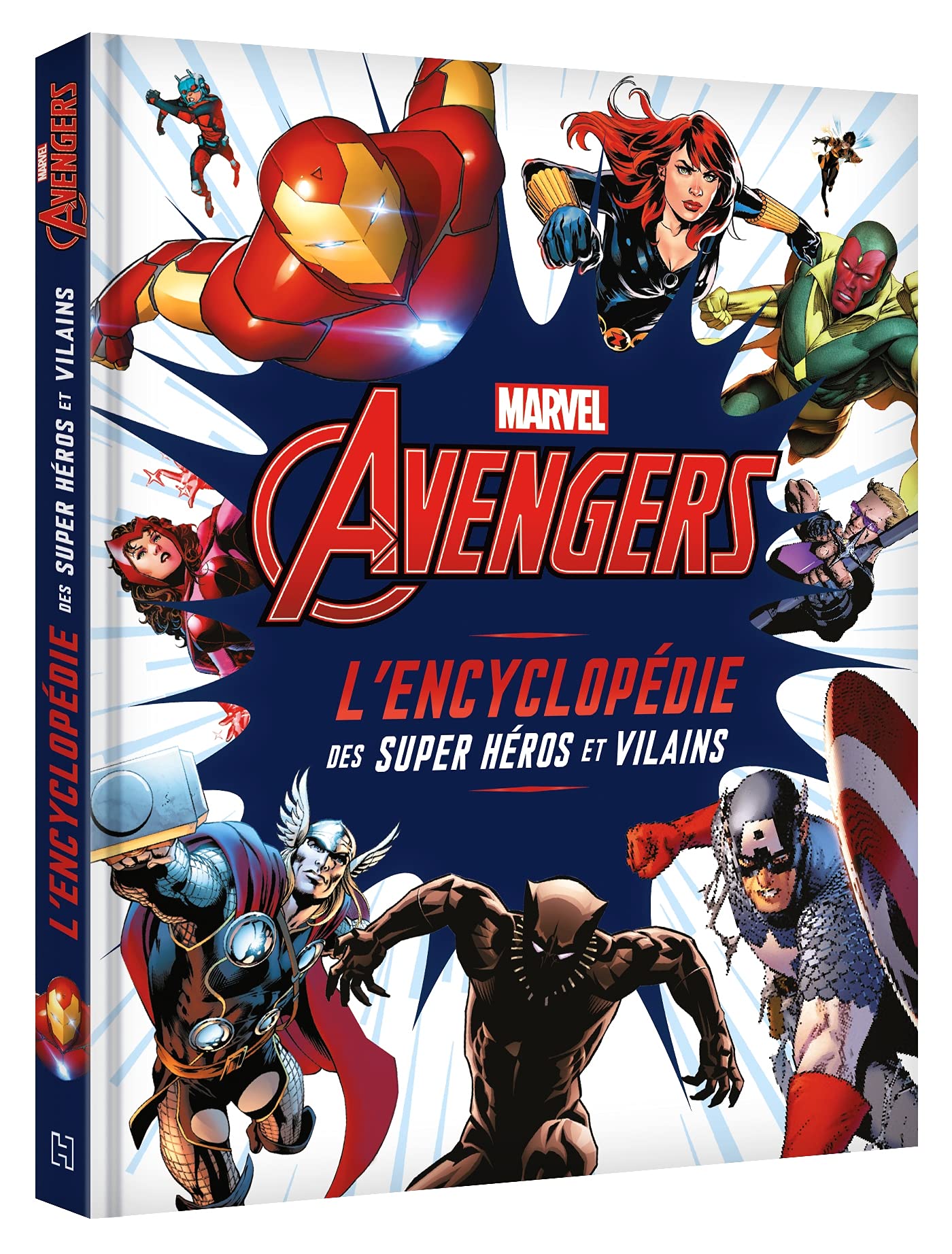 MARVEL AVENGERS - L'Encyclopédie des super héros et vilains: L'encyclopédie des personnages