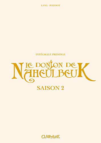 Le Donjon De Naheulbeuk Intégrale - Saison 2 - Chapitre 1