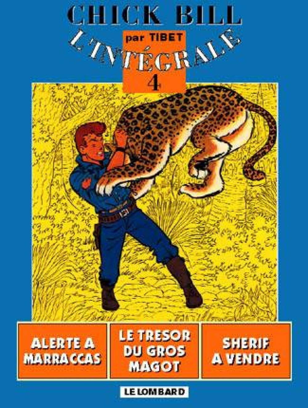 Alerte à Marraccas - Le Trésor du gros magot - Sherif à vendre | Intégrale