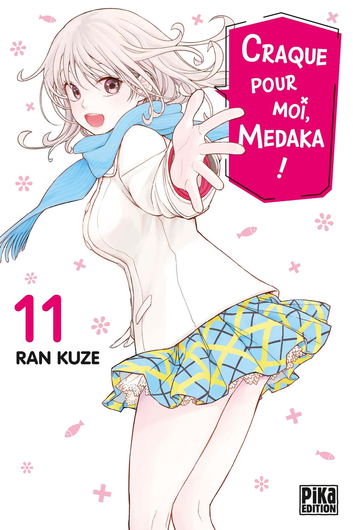 Craque pour moi, Medaka !