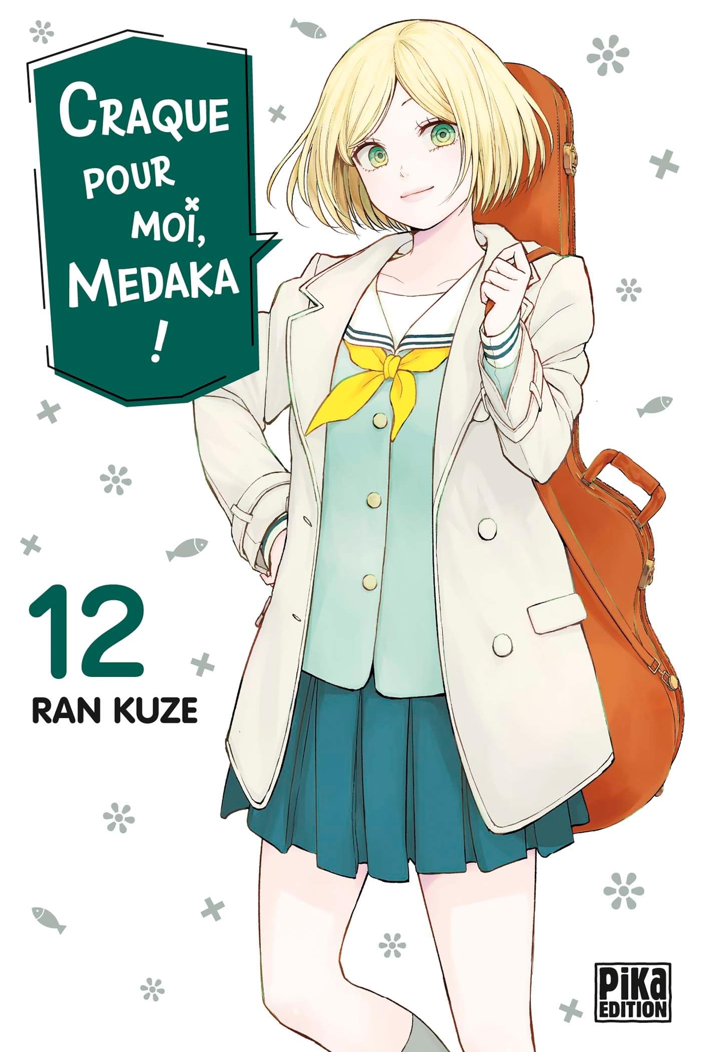 Craque pour moi, Medaka !