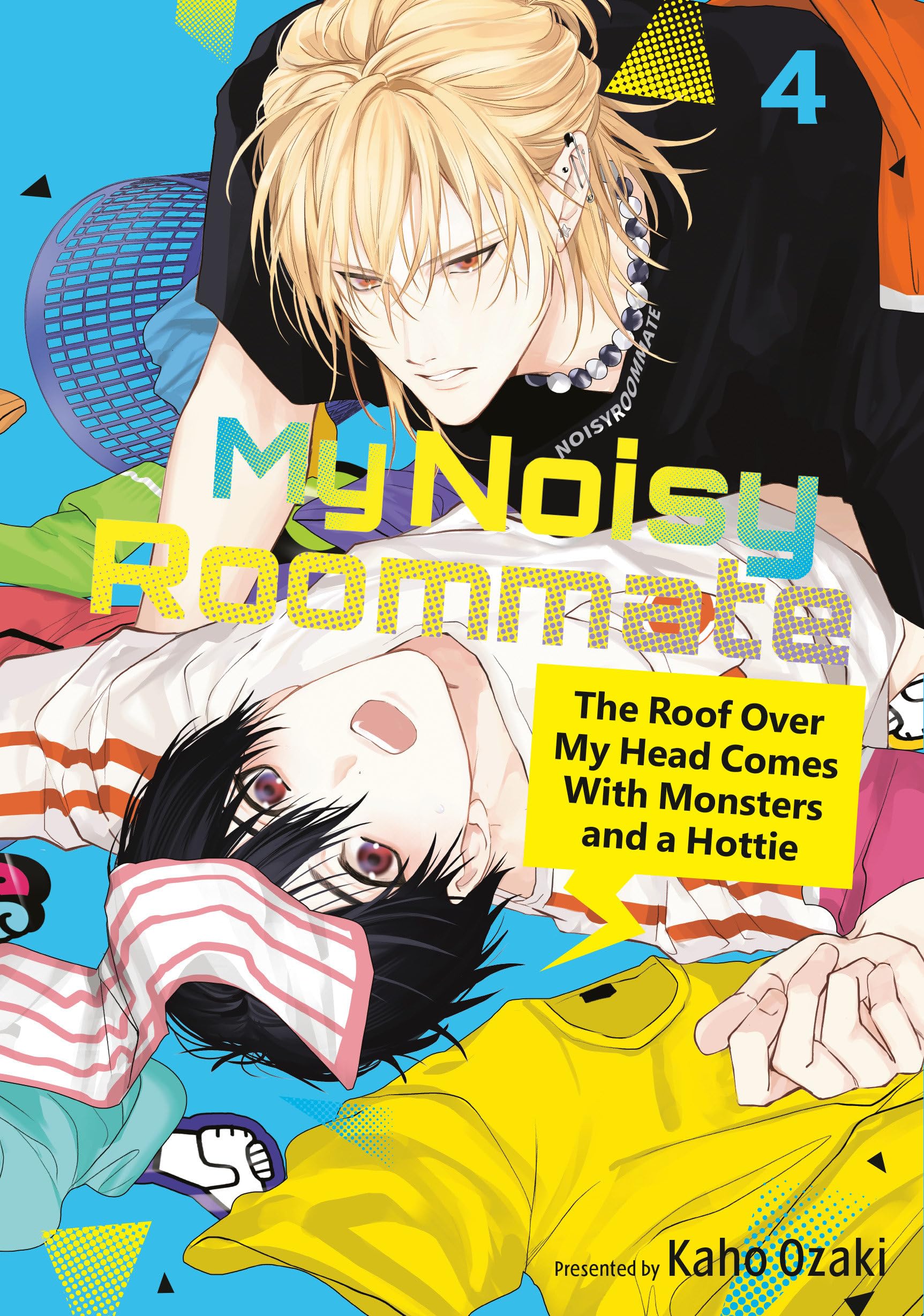 My Noisy Roommate: The Roof Over My Head Comes With Monsters and a Hottie