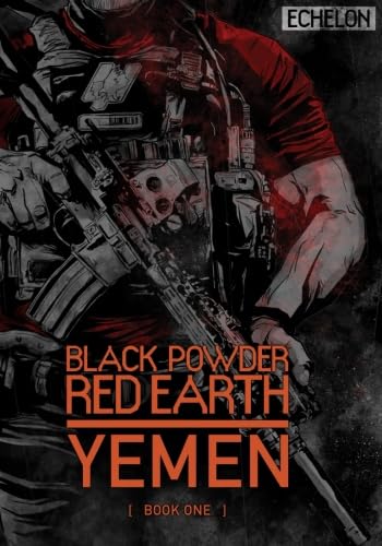 Black Powder Red Earth Yemen