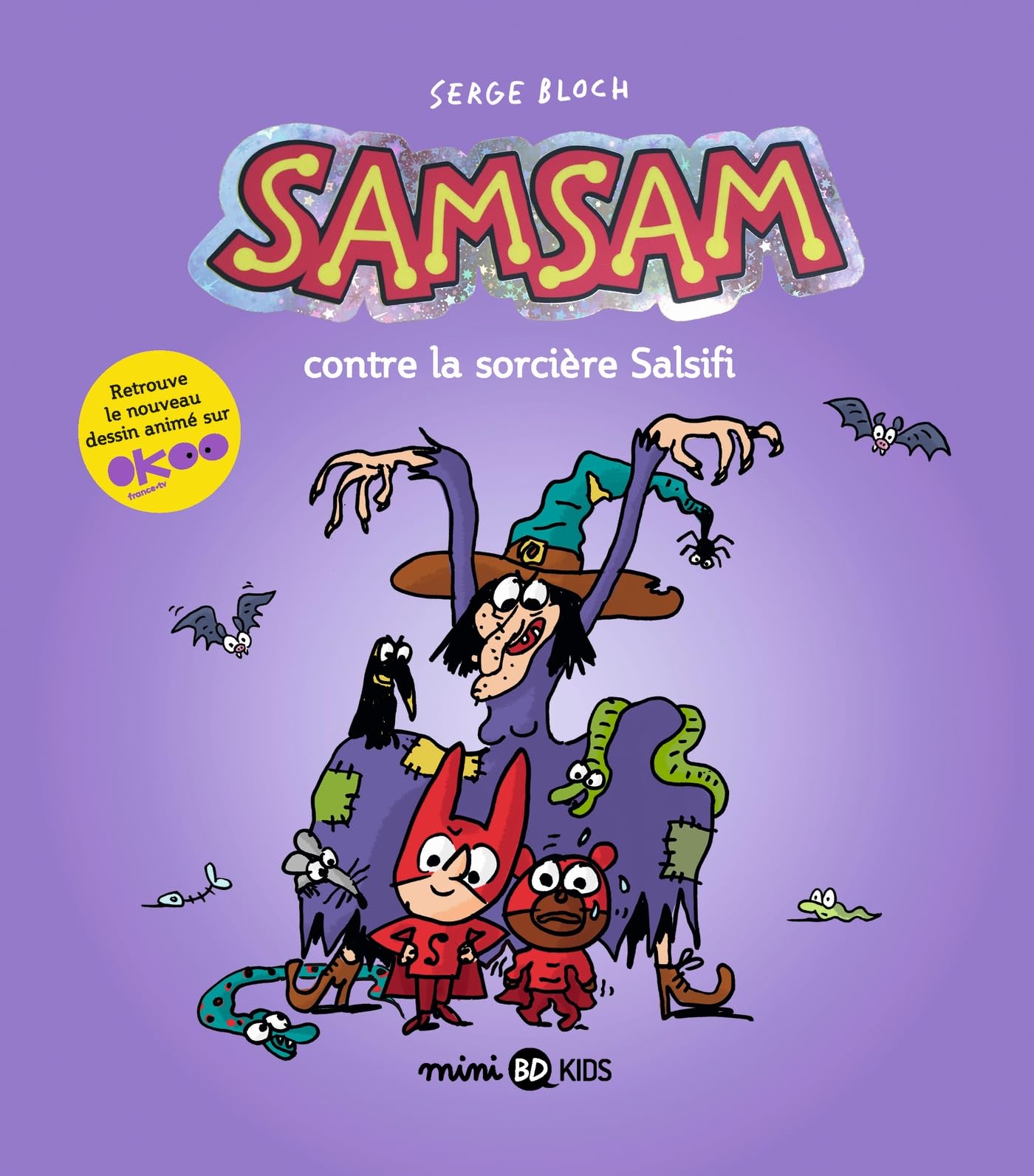 Hors-série SamSam, Tome 01: SamSam contre la sorcière Salsifi
