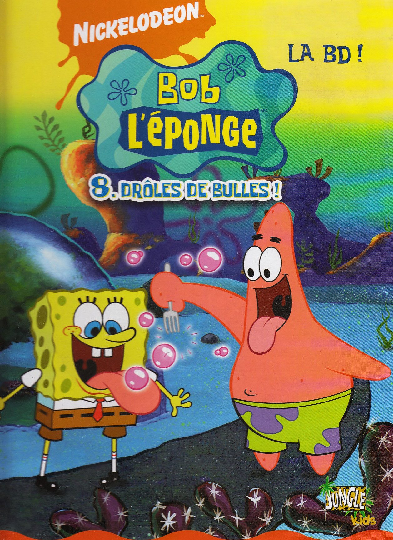 BOB L'EPONGE T8 Droles de bulles ! (8)
