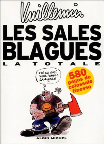 Les sales blagues: La totale