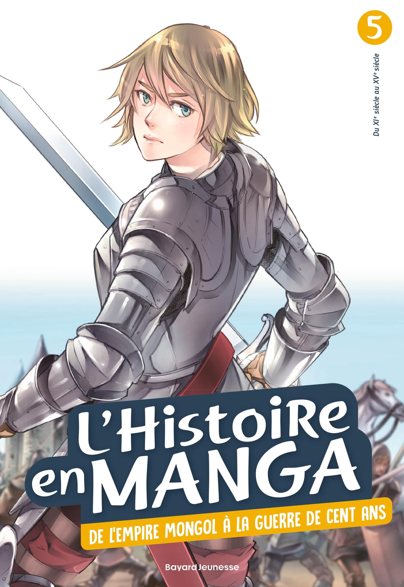 De l'empire mongol à la Guerre de Cent ans