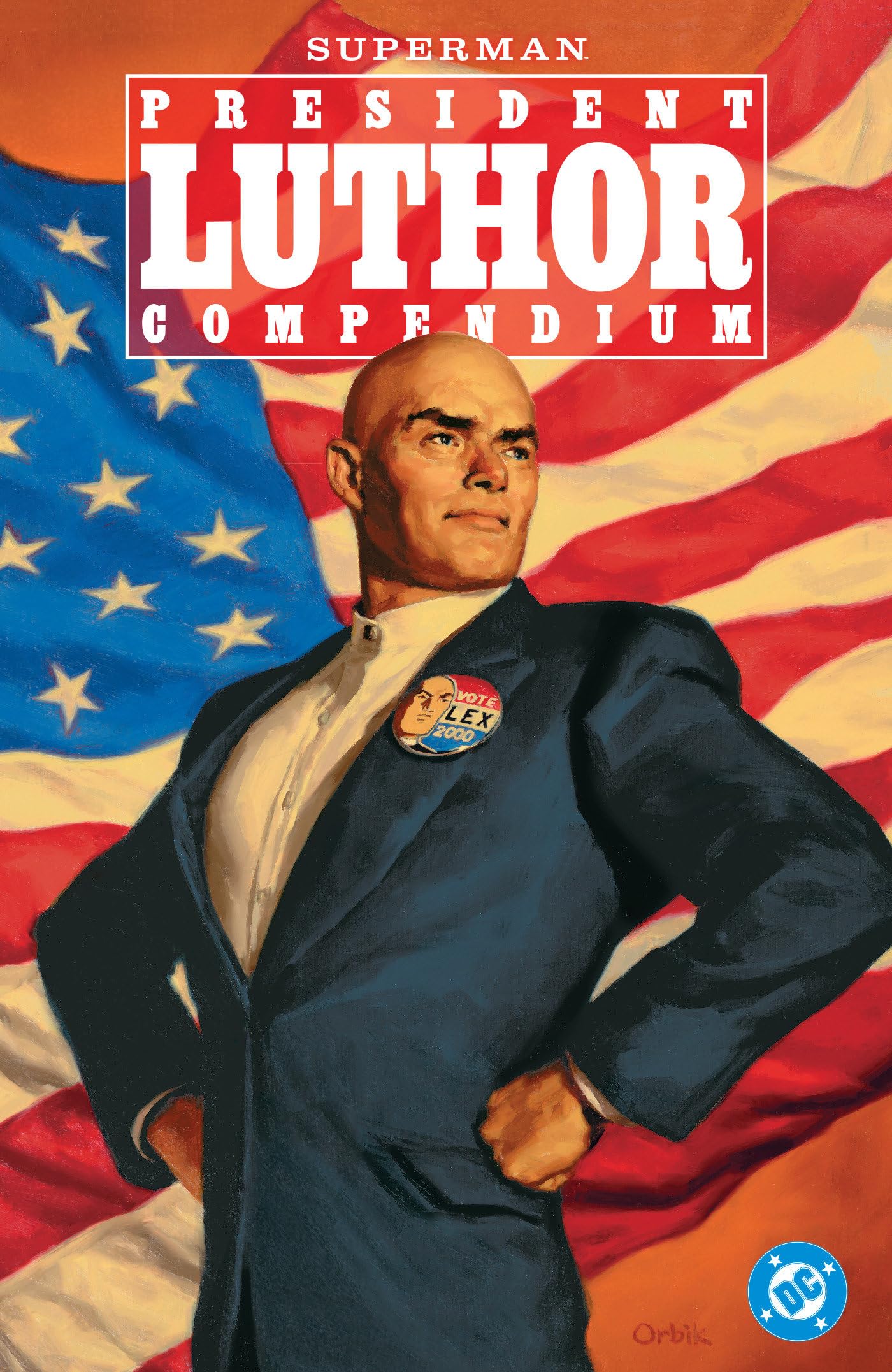 Superman: President Luthor Compendium