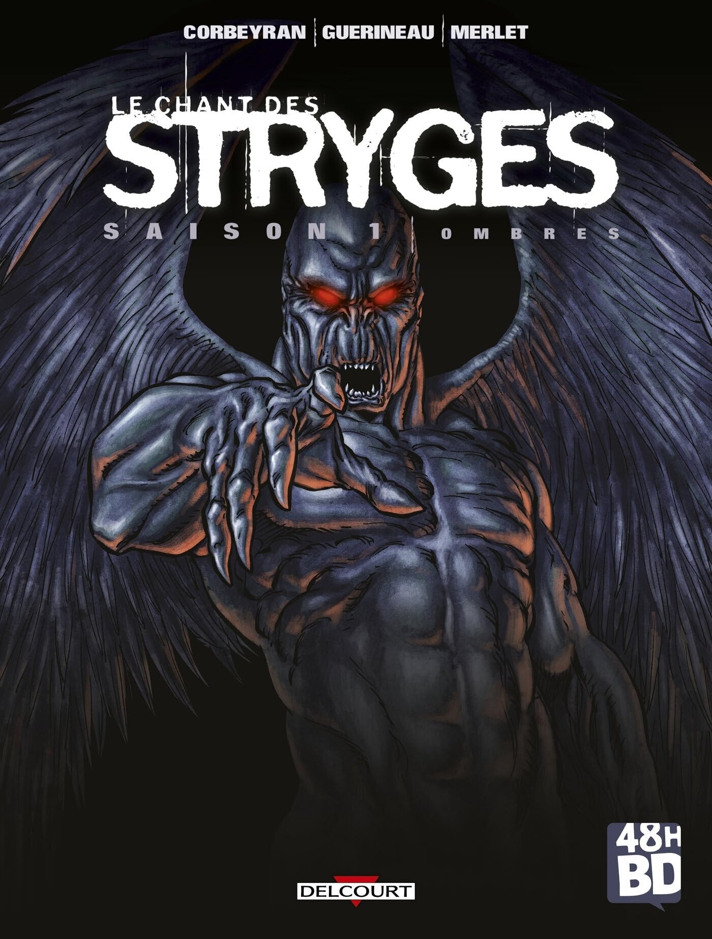 Chant des Stryges Saison1 - Tome1 - 48HBD