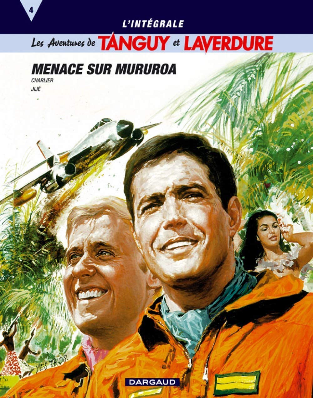 Les aventures de Tanguy et Laverdure - Intégrales - Tome 4 - Missions spéciales