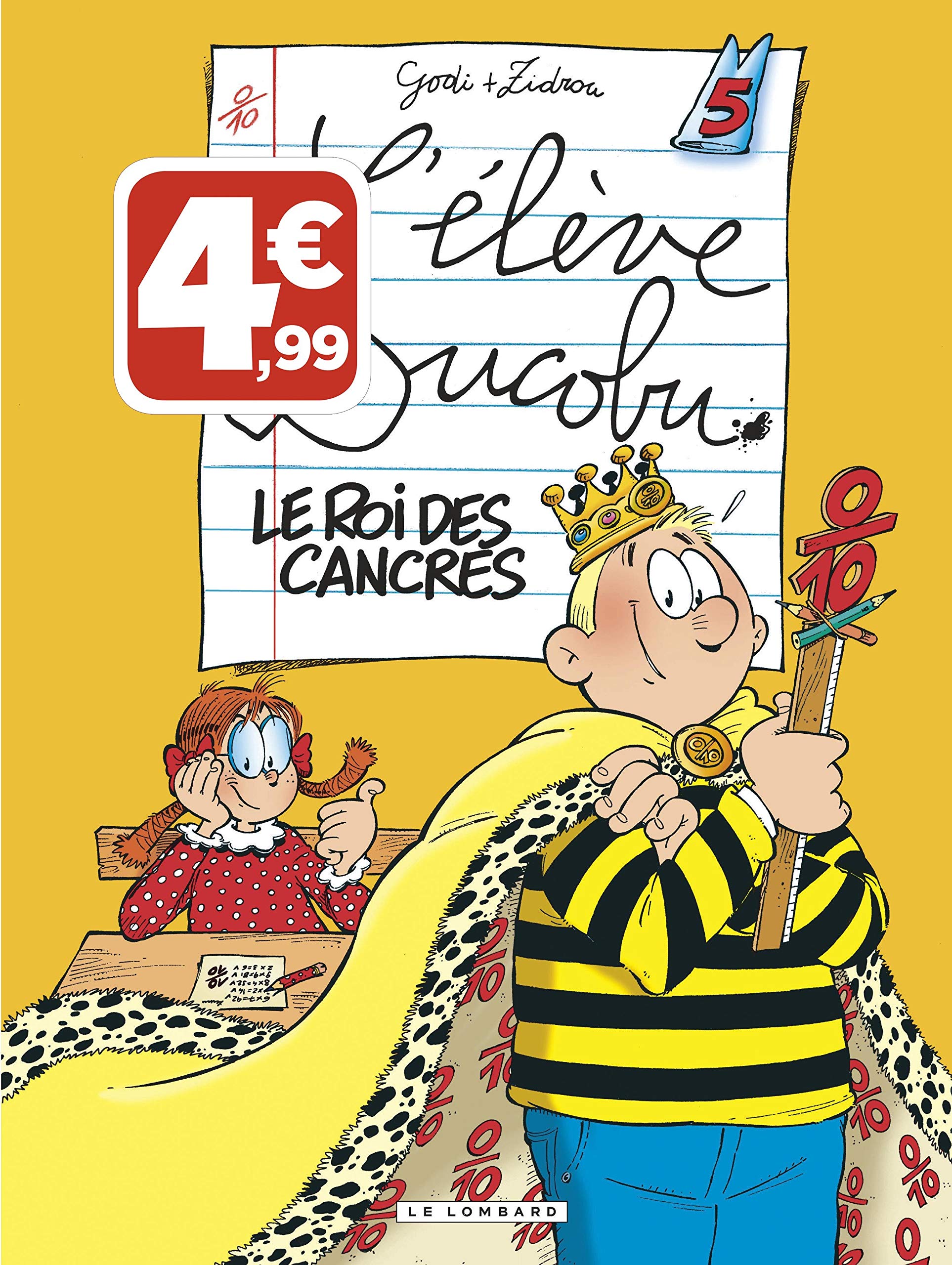 Le Roi des Cancres