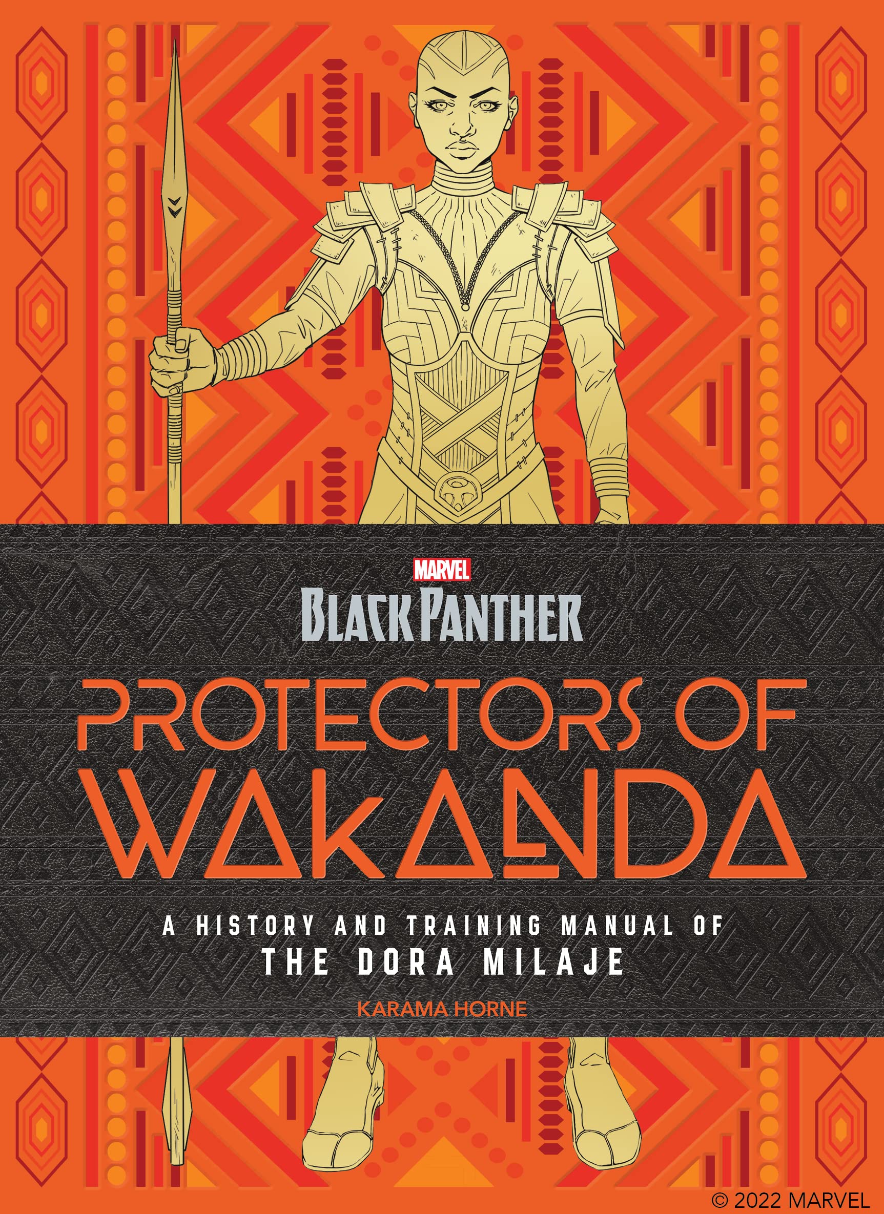 Protectors of Wakanda: A History and Training Manual of the Dora Milaje from the Marvel Universe